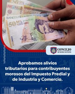 Lee más sobre el artículo Concejo de Pasto aprobó alivios tributarios para contribuyentes morosos del Impuesto Predial y de Industria y Comercio