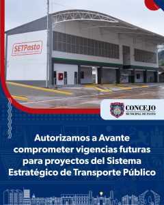 Lee más sobre el artículo Concejo de Pasto autorizó a Avante comprometer vigencias futuras para financiar proyectos del Sistema Estratégico de Transporte Público
